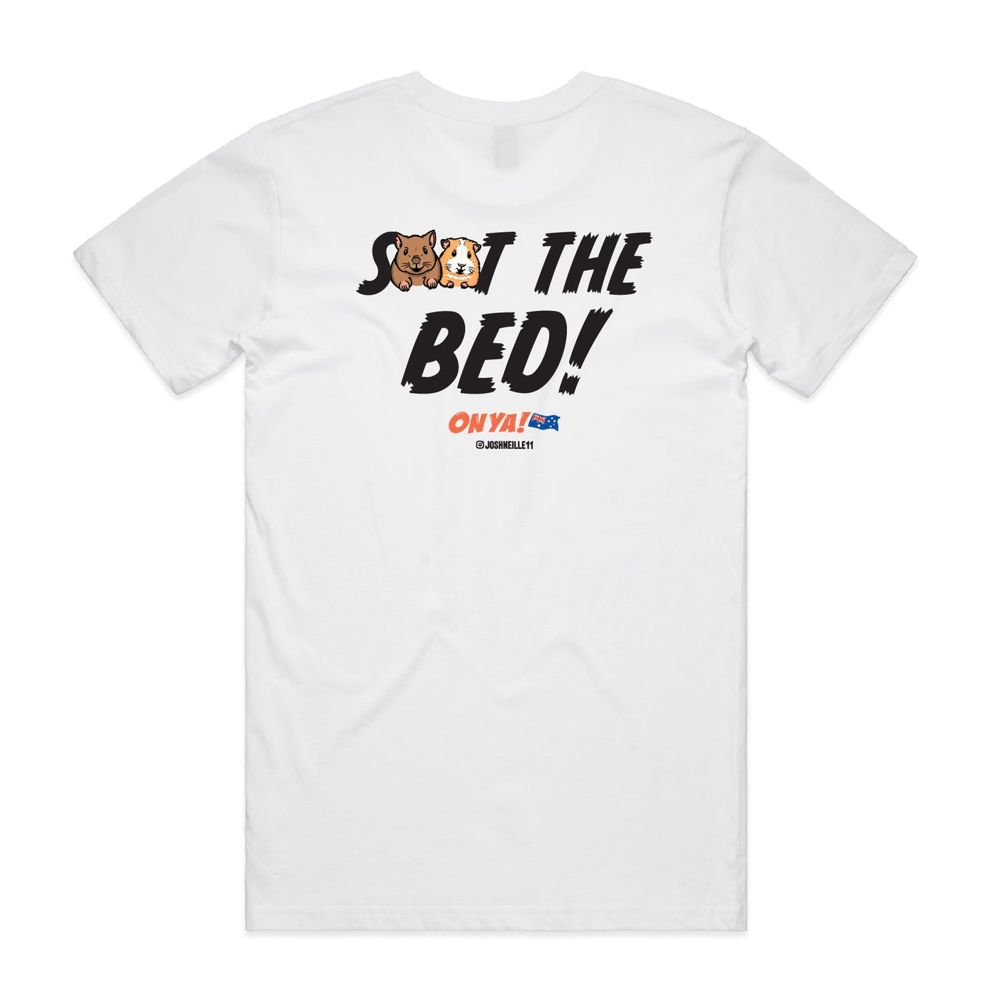 *PRE-ORDER* Mens S**t The Bed! Tee