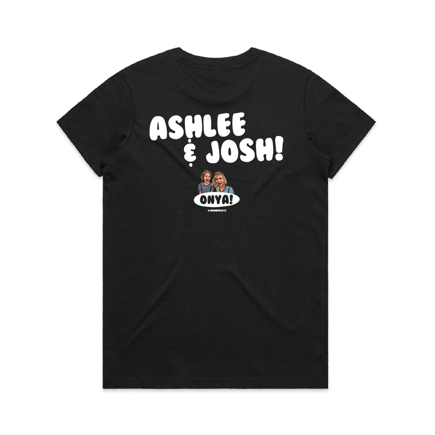 *PRE-ORDER* Womens Ash & Josh Tee